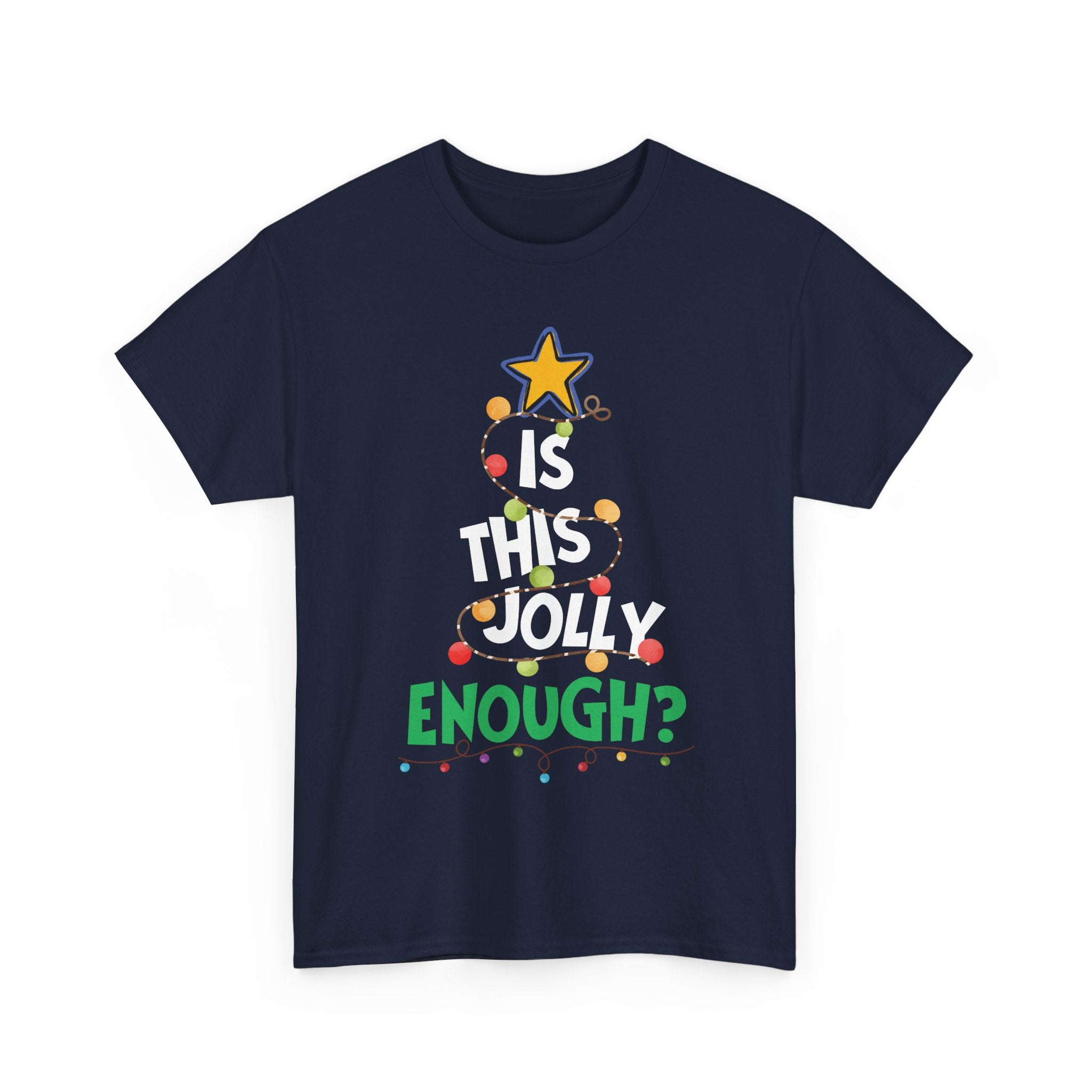 Is This Jolly Enough Tee Secondary image