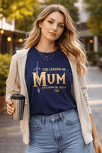 The Legend of Mum T-Shirt