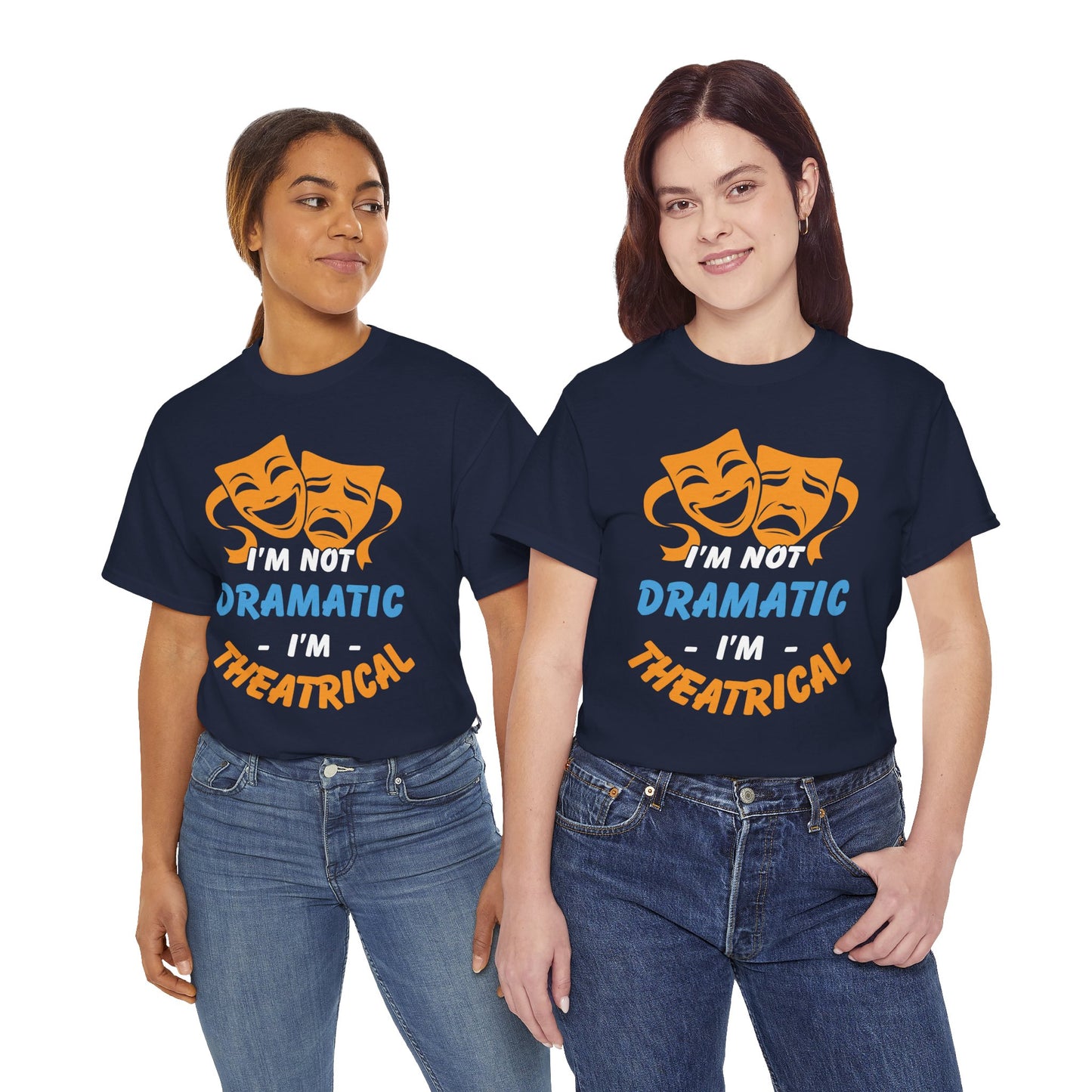 Funny Theatrical T-Shirt