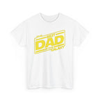 The Best Dad in the Galaxy (T-Shirt)