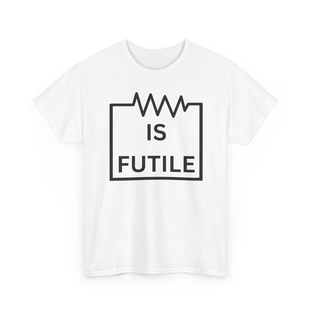 Resistance is Futile Tee