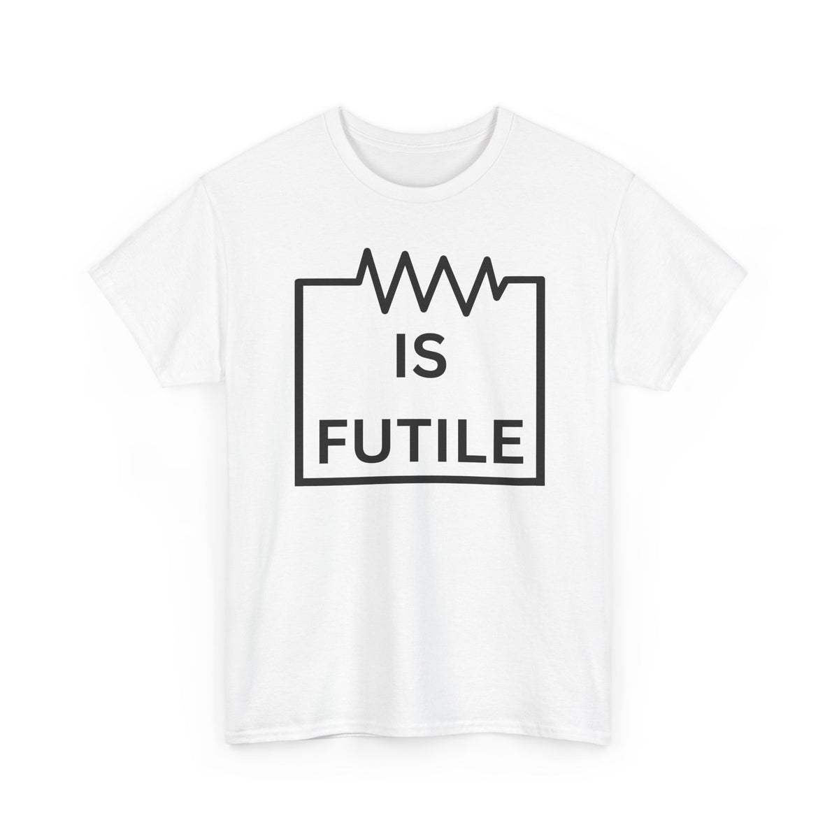 Resistance is Futile Tee